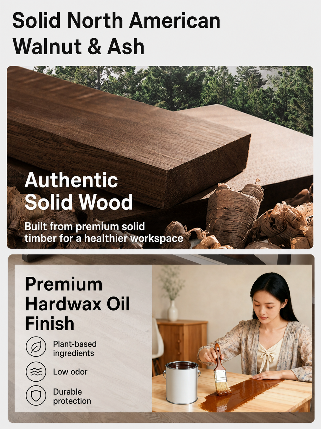 Solid North American walnut and ash with hardwax oil finish
