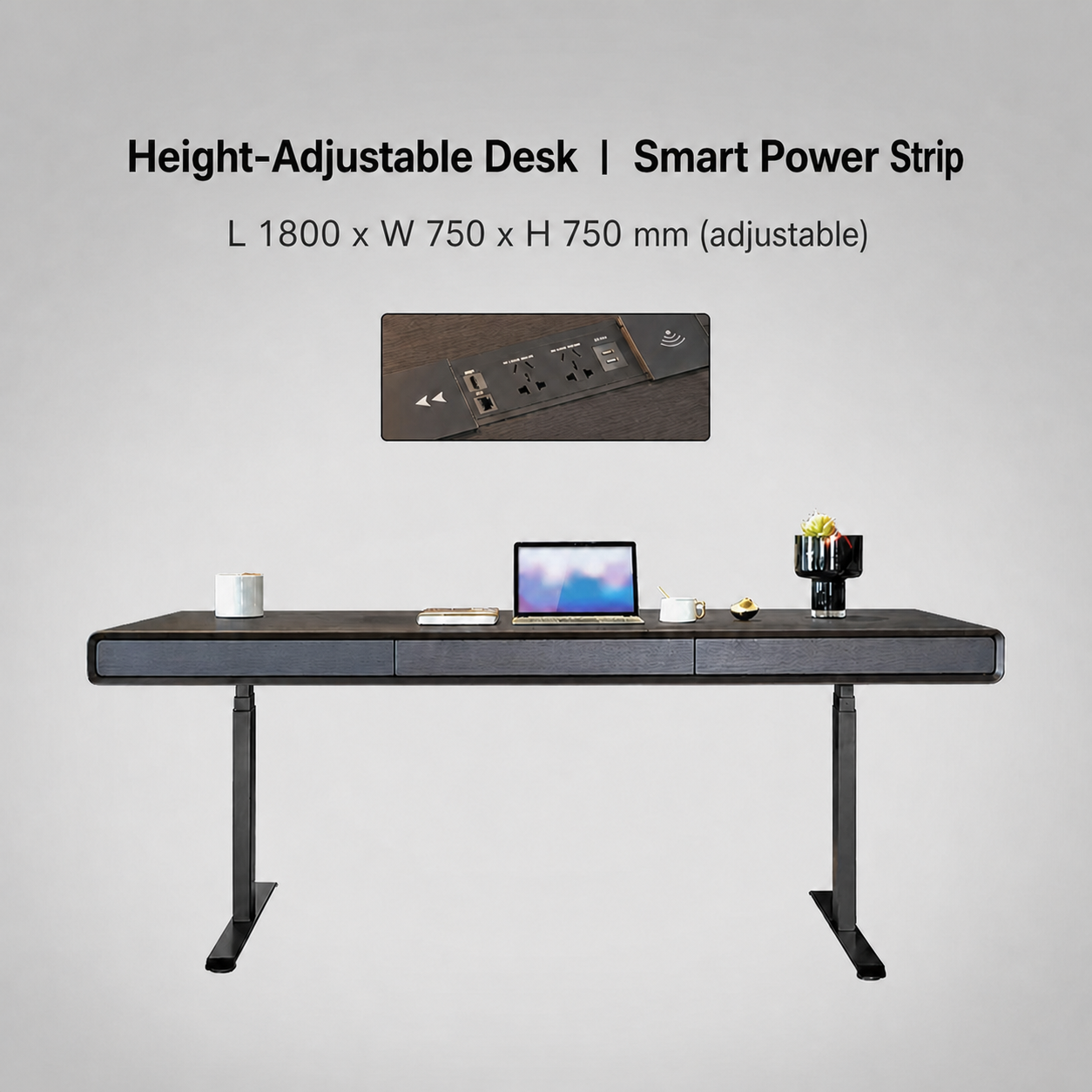 Smart Power Strip 1800 x 750 x 750 mm height-adjustable desk specification